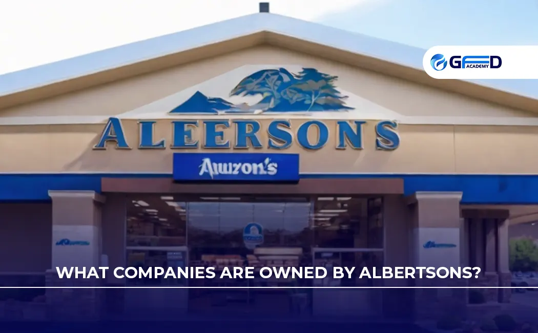 What companies are owned by Albertsons?