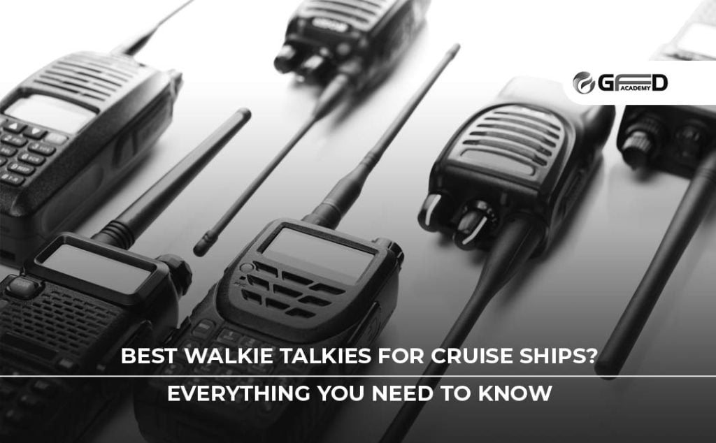 Best Walkie Talkies For Cruise Ships Everything You Need To Know
