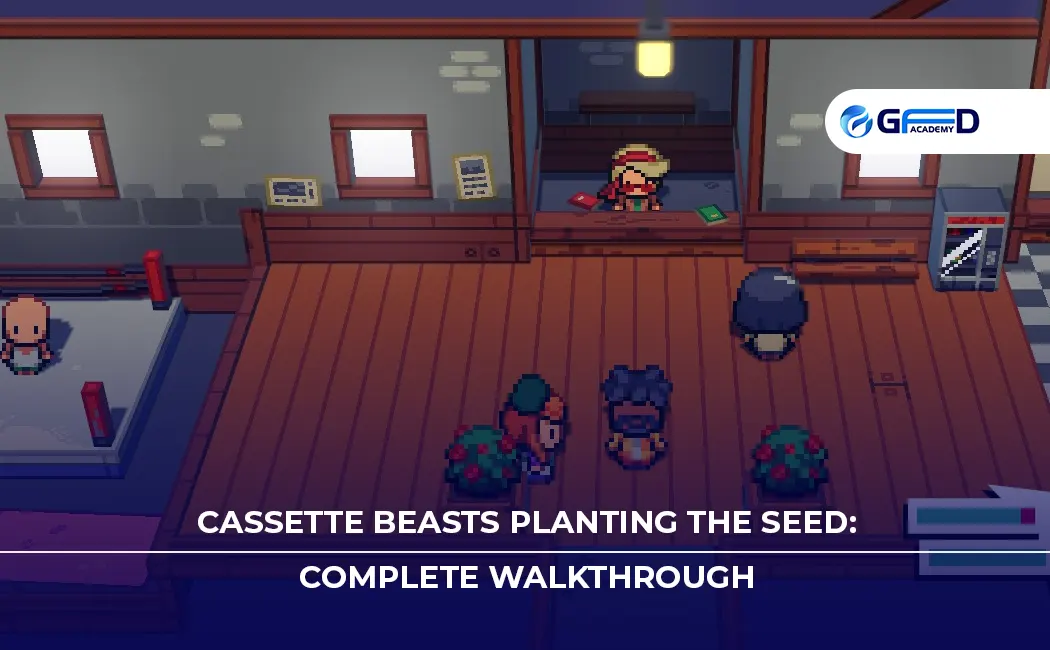 Cassette Beasts Planting The Seed: Complete Walkthrough