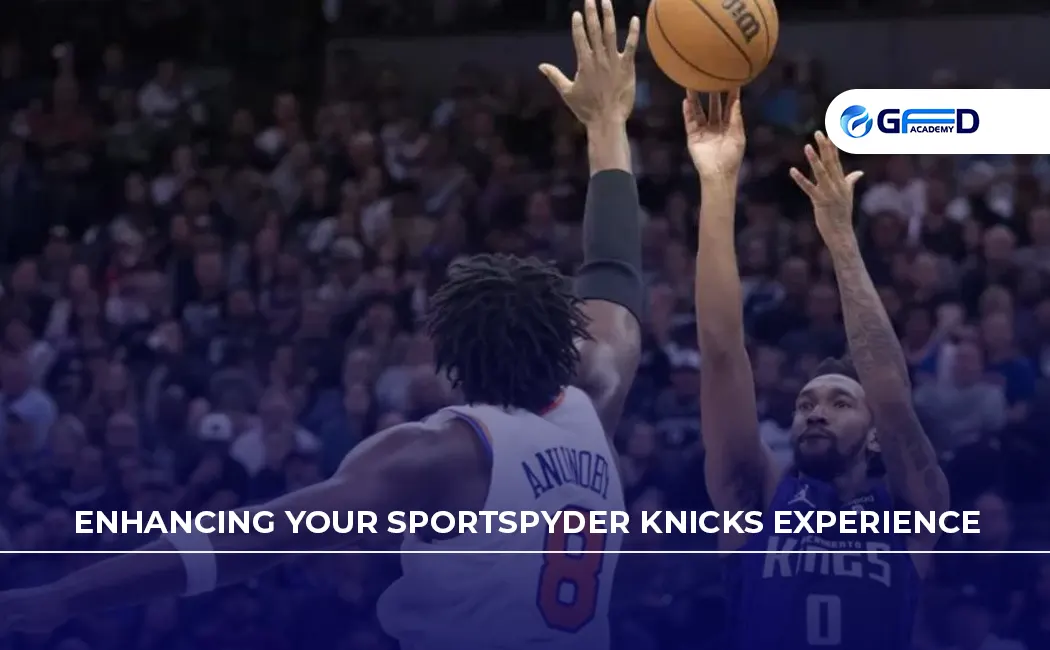 Enhancing Your SportSpyder Knicks Experience